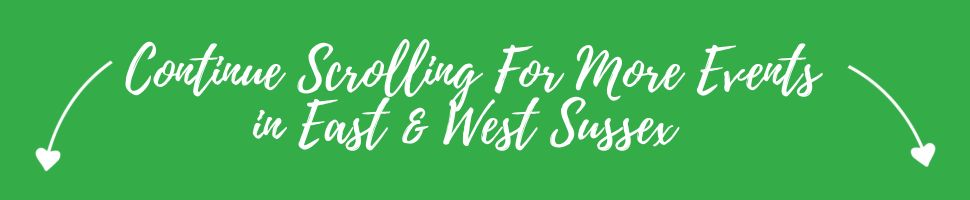 What's on in East Sussex and West Sussex